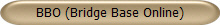 BBO (Bridge Base Online)