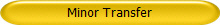 Minor Transfer